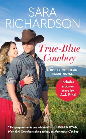 [Rocky Mountain Riders 04] • True-Blue Cowboy